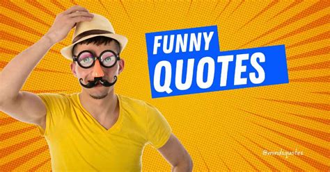 Funny Minds Quotes