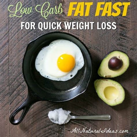 Fat Fast Diet Menu For Quick Weight Loss All Natural Ideas