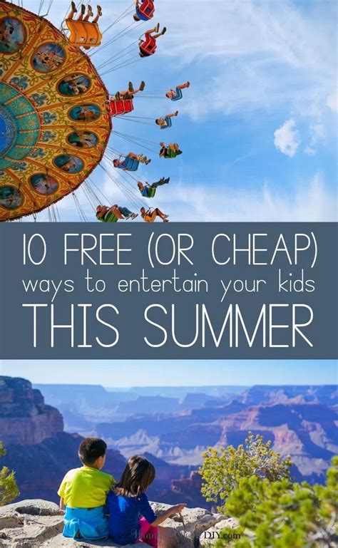 10 Free Or Cheap Ways To Entertain Your Kids This Summer Hunny Im