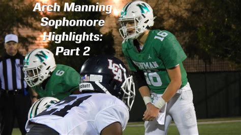 Arch Manning Newman 2023 5 Star Qb Sophomore Season Full
