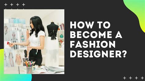 How To Become A Fashion Designer Youtube