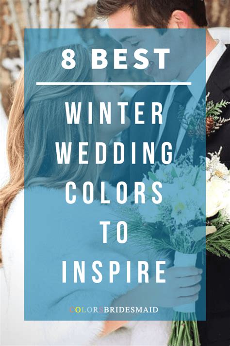 Top 8 Winter Wedding Color Palettes For 2020 Colorsbridesmaid