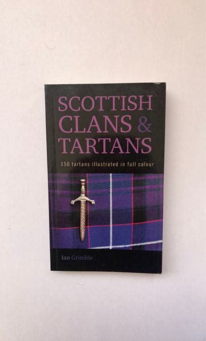 Scottish Clans And Tartans Ian Grimble