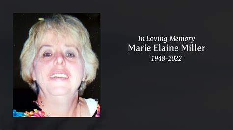 Marie Elaine Miller Tribute Video