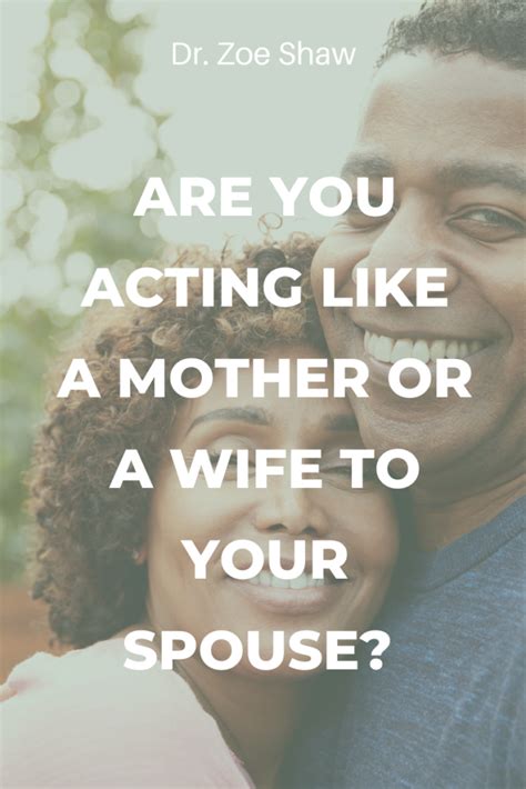 Are You Becoming Your Husband’s Mother Dr Zoe Shaw