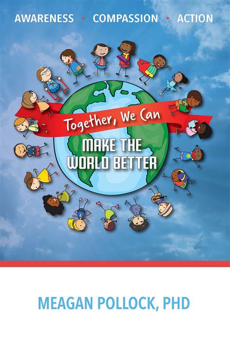 Together We Can Make The World Better Signed Copy Meagan Pollock Phd