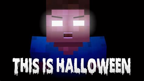 This Is Halloween Minecraft Animation Youtube