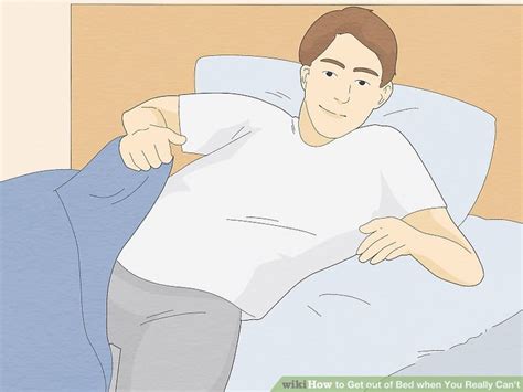 How To Get Out Of Bed When You Really Cant 14 Steps