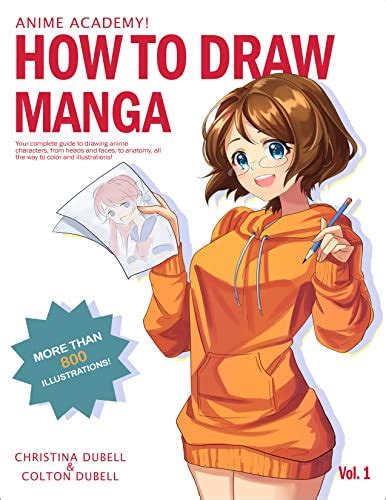 Anime Academy How To Draw Manga Your Complete Guide To Drawing Anime Characters From Heads