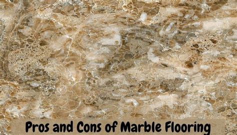 Pros And Cons Of Marble Flooring Floor Techie
