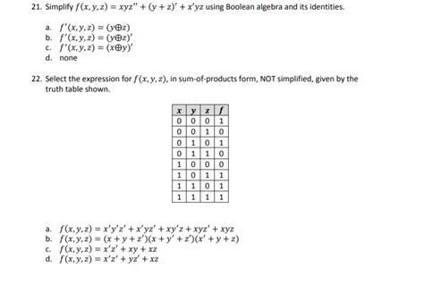 solved 21 simplify f xyz xyz y z x yz using boolean algeb