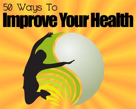50 Ways To Improve Your Health Next Level Life