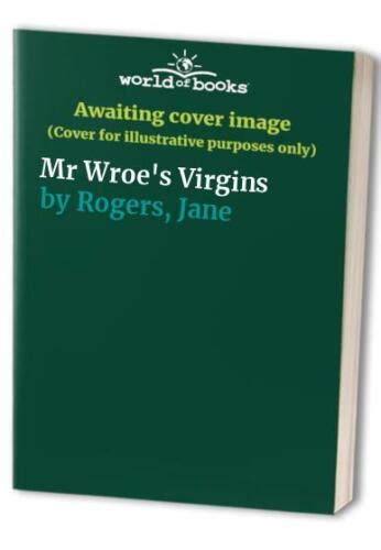 Mr Wroe S Virgins By Rogers Jane Hardback Book The Fast Free Shipping 9780571161942 Ebay