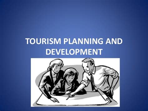 Tourism Planning And Development Introduction