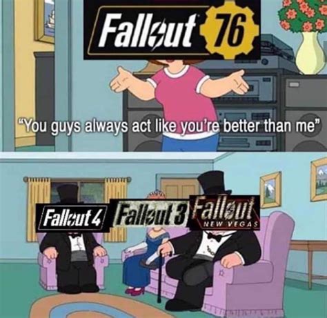 Even Fallout Was Better R Memes