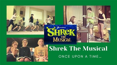 1 Once Upon A Time Rehearsal Vlogs Shrek The Musical Series