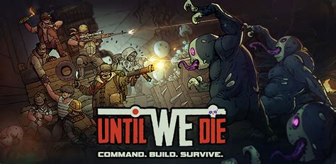 Скачать Until We Die по прямой ссылке бесплатно последняя версия игры