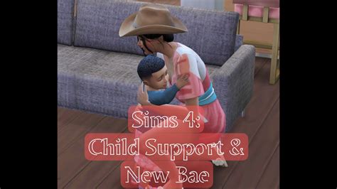 Sims 4 Child Support And A New Bae Youtube