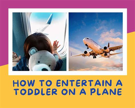 How To Entertain A Toddler On A Plane Keep Everyone Happy On A Long