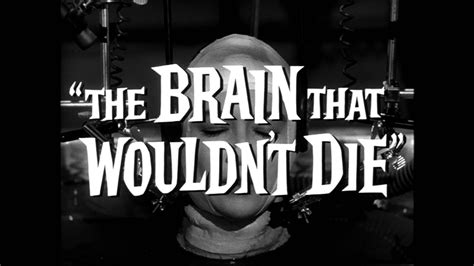 The Brain That Wouldnt Die 1962 Hd Trailer 1080p Youtube