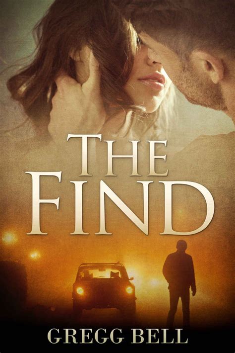 The Find A Riveting Suspense Thriller Suspense Thriller Thriller