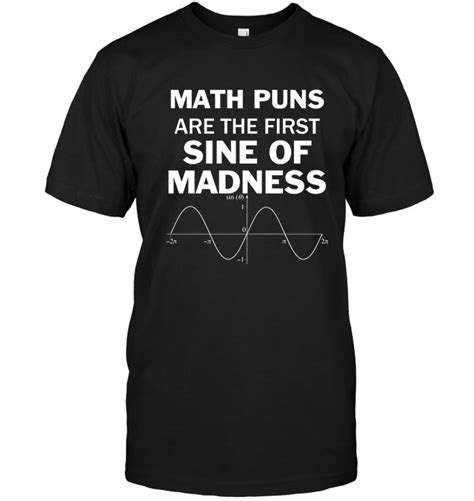 Funny Pun Math Teacher Calculus T Joke T Shirt Funny Puns Calculus Shirt Joke Ts