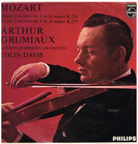 Mozart Arthur Grumiaux The London Symphony Orchestra Colin Davis Violin Concerto No 3 In
