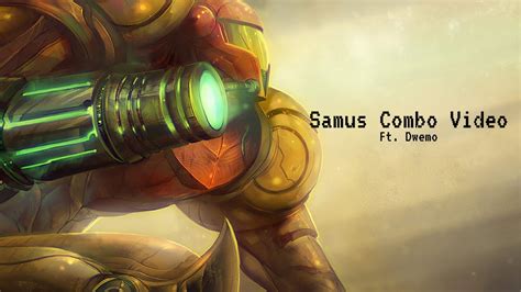 Samus Combo Video Ft Dwemo Super Smash Bros Melee Youtube