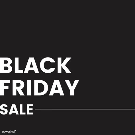 Get Ready For The Best Deals Of The Year Black Friday Sale Announcement