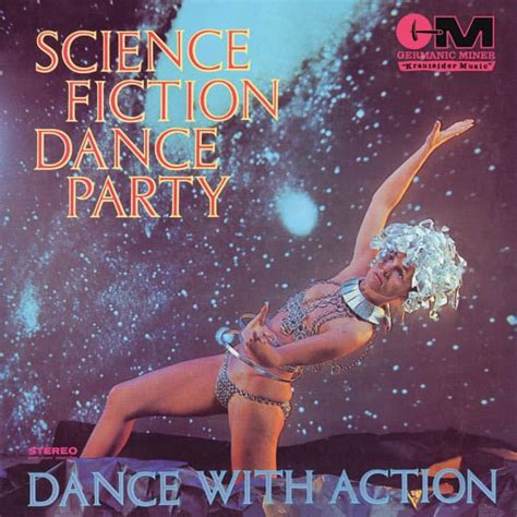 the science fiction corporation science fiction dance party dance with action