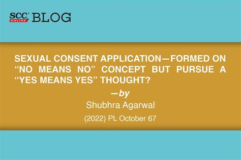 Sexual Consent Application—formed On “no Means No” Concept But Pursue A