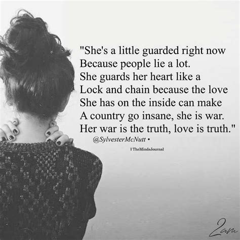 Shes A Little Guarded Right Now Guard Your Heart Quotes Good Woman