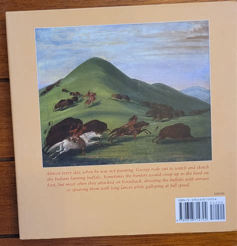 Painting The Wild Frontier The Art And Adventures Of George Catlin By
