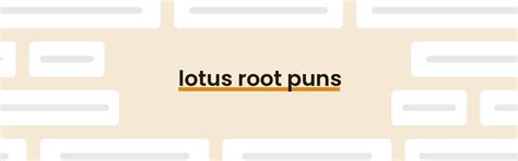 Lotus Root Puns Best Lotus Root Puns For 2024 Punpress