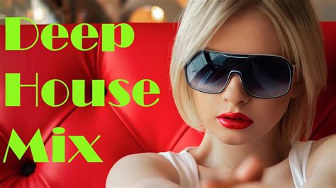 best popular vocal deep house and chill out mix 287 youtube