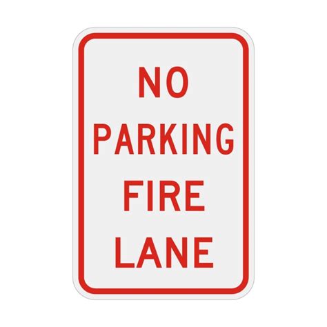 No Parking Fire Lane Sign Advanced Sign