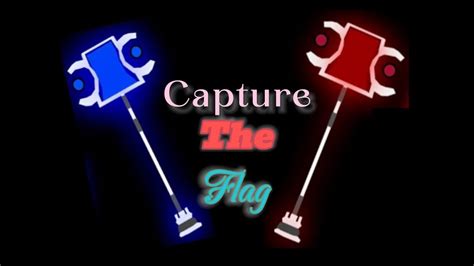 Capture The Flag Youtube