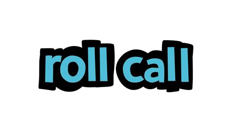 Roll Call Writing Vector Design On White Background 6795081 Vector Art