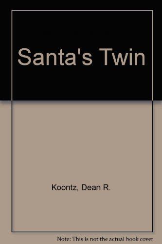Santas Twin Koontz Dean R 9780756766818 Iberlibro