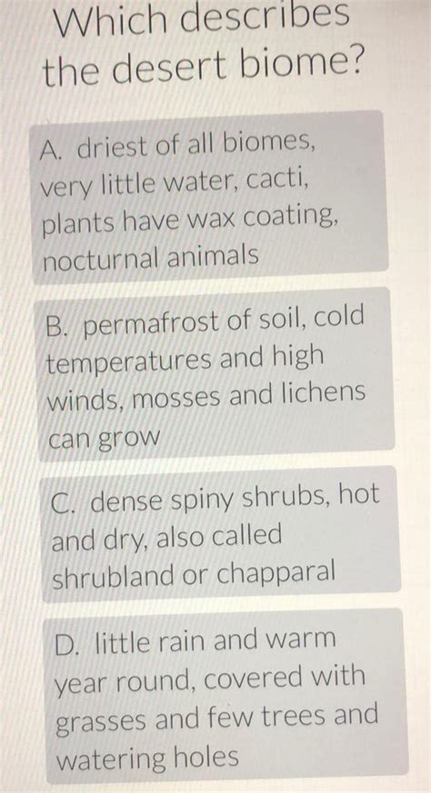 Answered Which Describes The Desert Biome A Driest Of All Biomes
