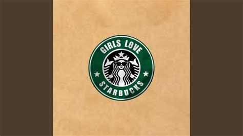 Girls Love Starbucks Youtube