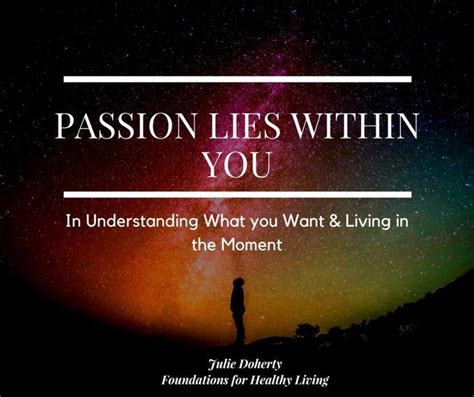 Before You Find Your Passion What You Need To Know