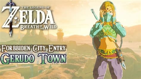 How To Get Into Gerudo Town! Zelda Breath of The Wild How To! - YouTube