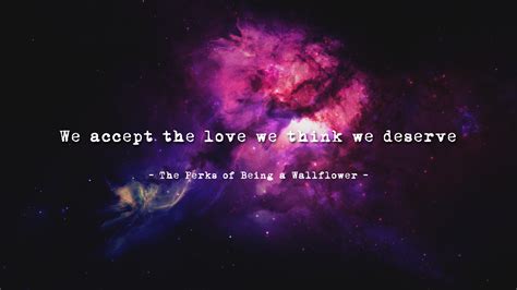 The Perks Of Being A Wallflower Space Quote Wallpapers Hd Desktop