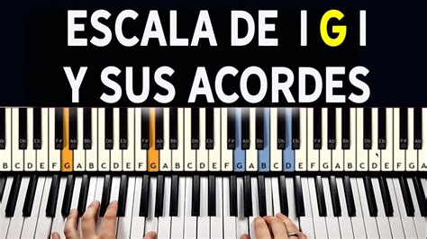 Escala Y Acordes De Sol Mayor G Leccion Piano Principiantes Facil Y Rapido Gabriel Arias