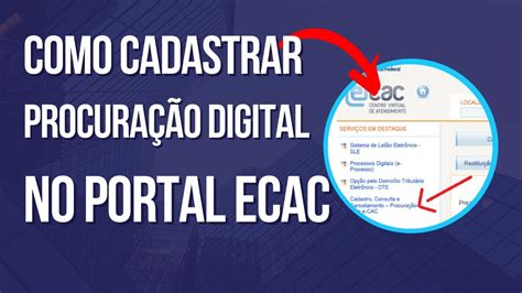 Como cadastrar procuração no Portal ECAC Receita Federal YouTube