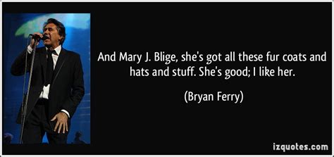 Blige is an american singer and actress. Mary J. Blige Quotes. QuotesGram