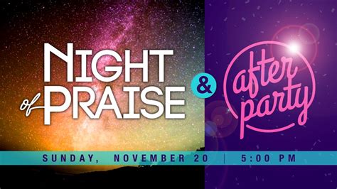 Night Of Praise And After Party Church On Mill Page