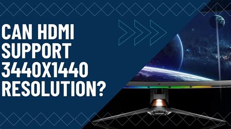 Can Hdmi Support 3440×1440 Resolution Pc Guide 101
