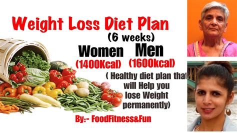 Weight Loss Diet Plan For 6 Weeks For Men And Women